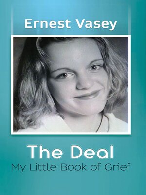 cover image of The Deal--My Little Book of Grief